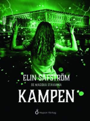 cover image of De magiska stavarna - Kampen